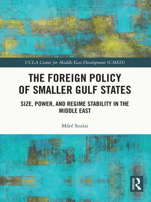 cover image of The Foreign Policy of Smaller Gulf States